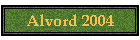 Alvord 2004
